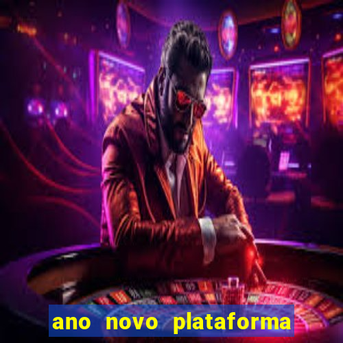 ano novo plataforma de jogos