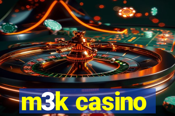 m3k casino