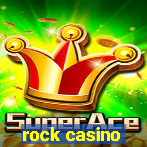 rock casino