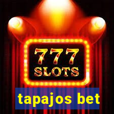 tapajos bet