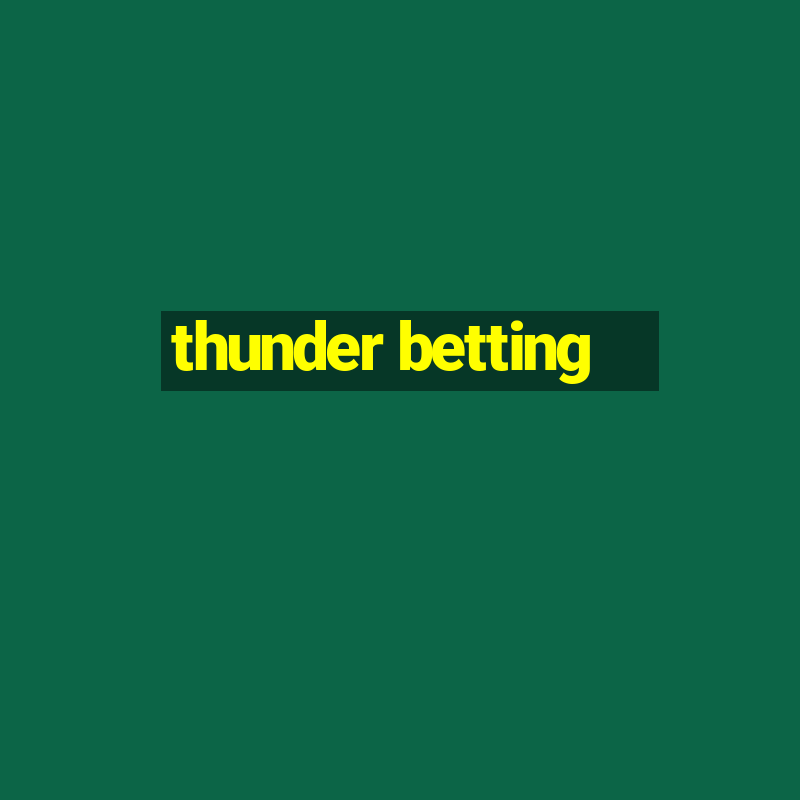 thunder betting