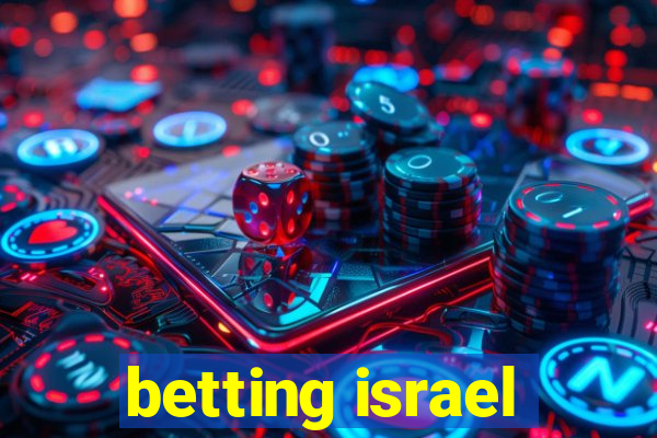 betting israel