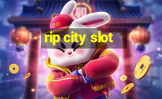 rip city slot