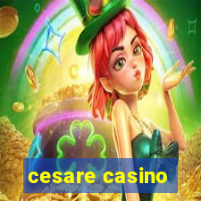 cesare casino