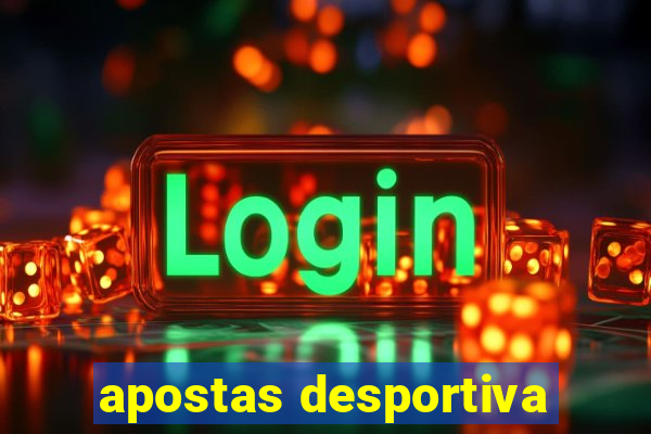 apostas desportiva