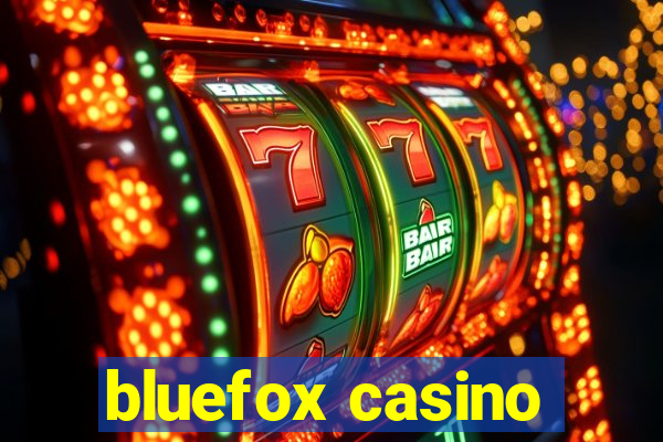 bluefox casino