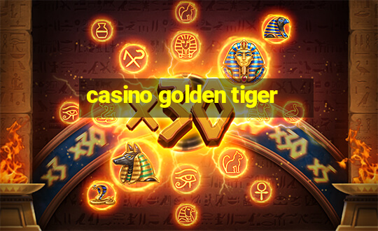 casino golden tiger