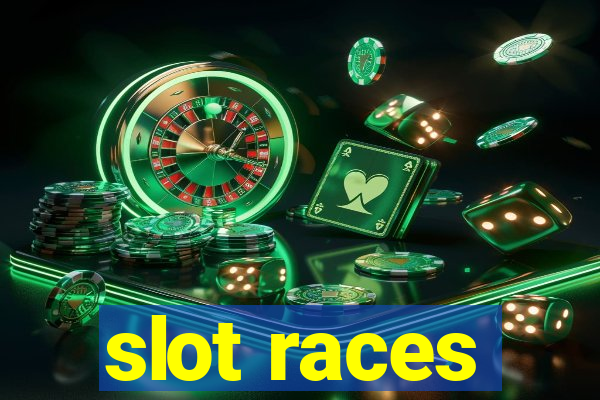 slot races