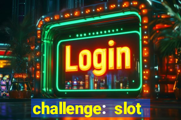 challenge: slot tour speedrun