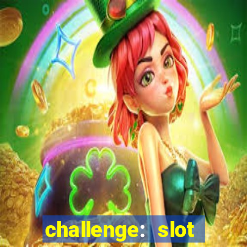 challenge: slot tour speedrun