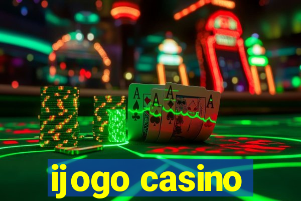 ijogo casino