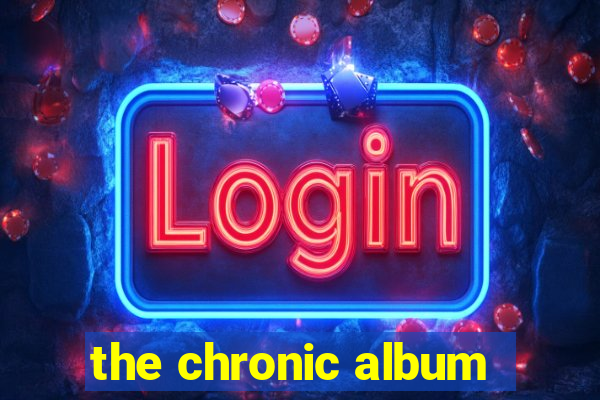 the chronic album