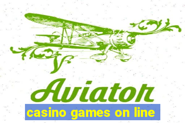 casino games on line