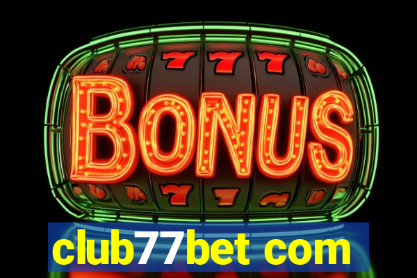 club77bet com