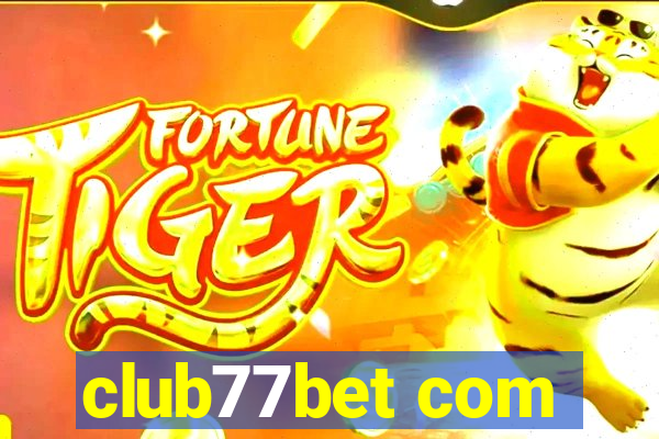 club77bet com