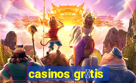 casinos gr谩tis