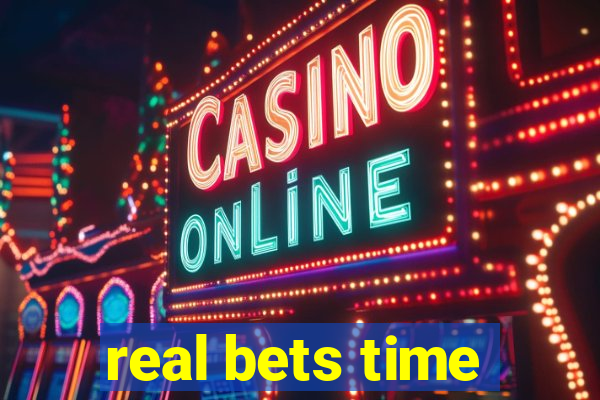 real bets time