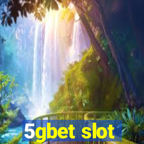 5gbet slot