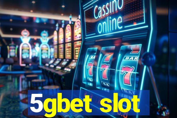 5gbet slot