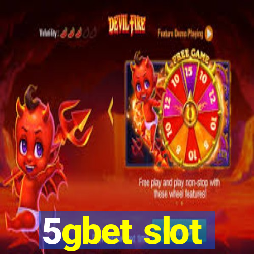 5gbet slot