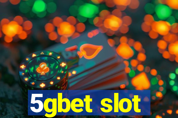 5gbet slot