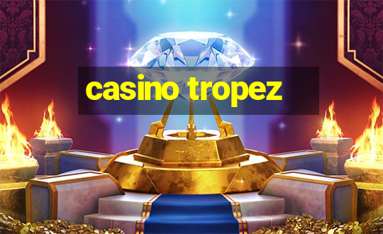 casino tropez