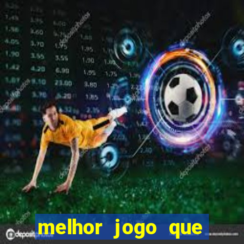 melhor jogo que ganha dinheiro