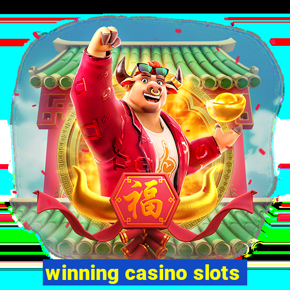 winning casino slots