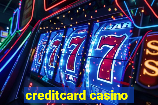 creditcard casino