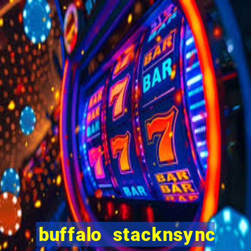 buffalo stacknsync slot free play