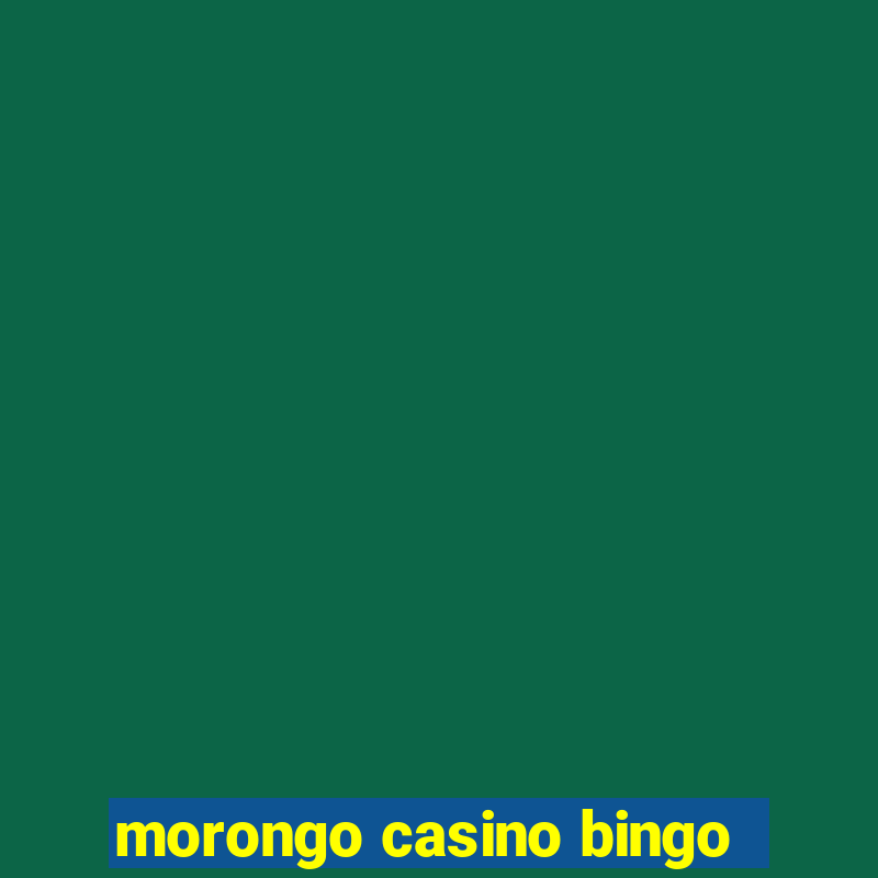 morongo casino bingo