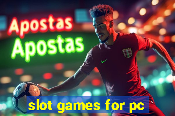 slot games for pc