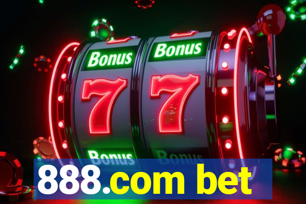 888.com bet