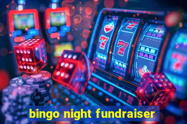 bingo night fundraiser