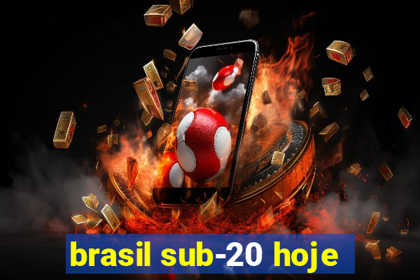 brasil sub-20 hoje