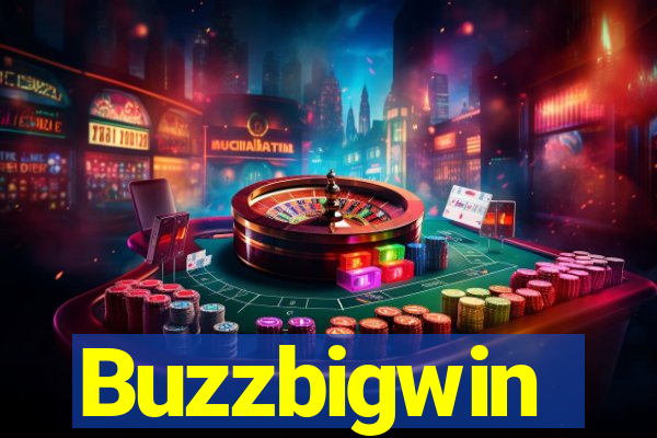 Buzzbigwin