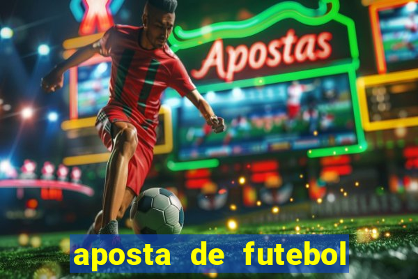 aposta de futebol online ganhar dinheiro