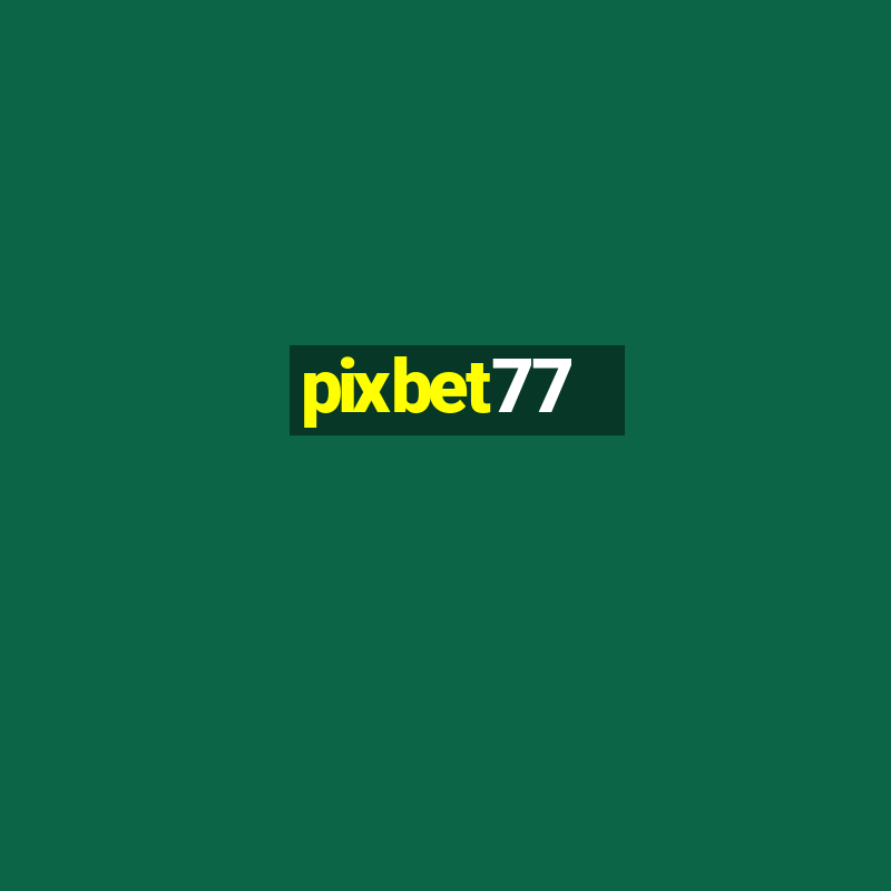 pixbet77