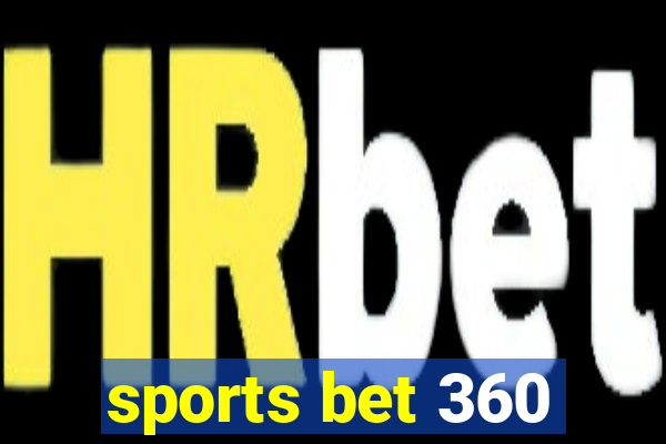 sports bet 360