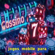 jogos mobile para ganhar dinheiro