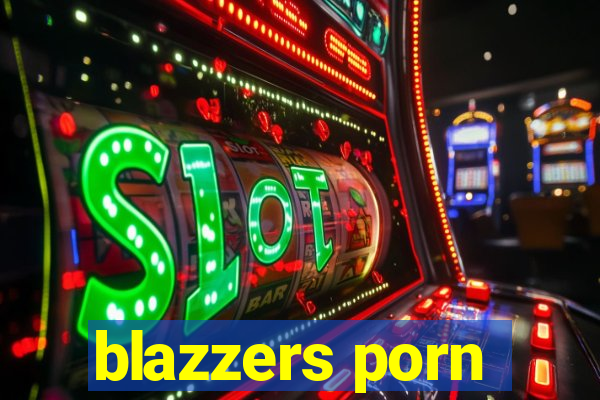 blazzers porn