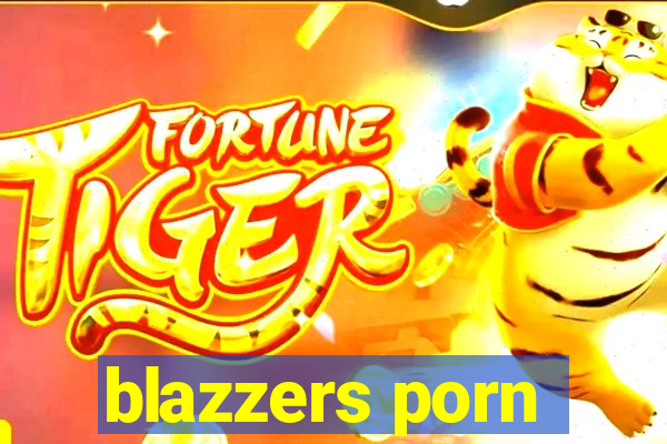 blazzers porn