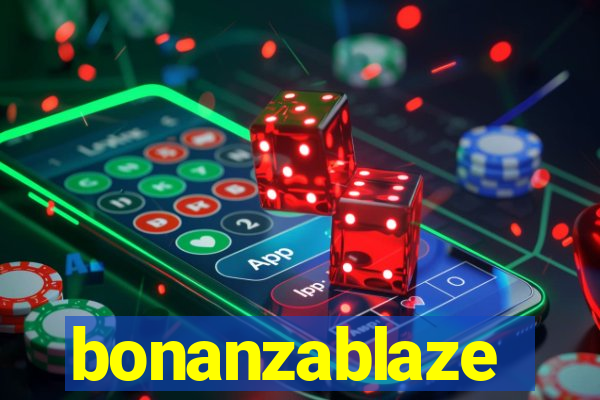 bonanzablaze