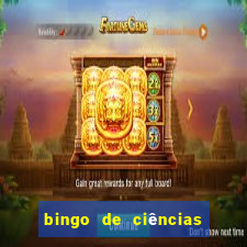 bingo de ciências 6 ano