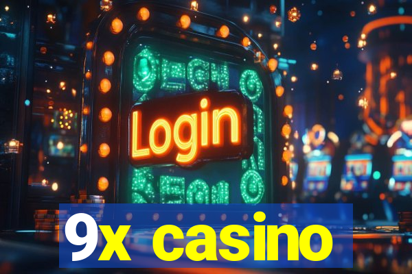 9x casino