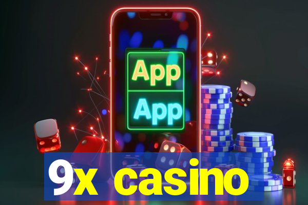 9x casino