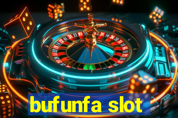 bufunfa slot