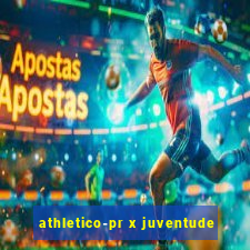 athletico-pr x juventude