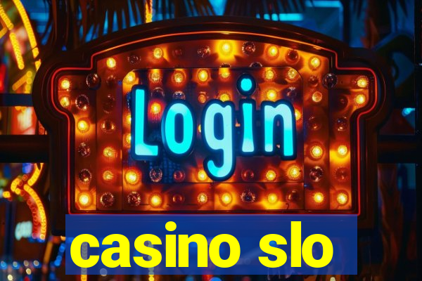 casino slo