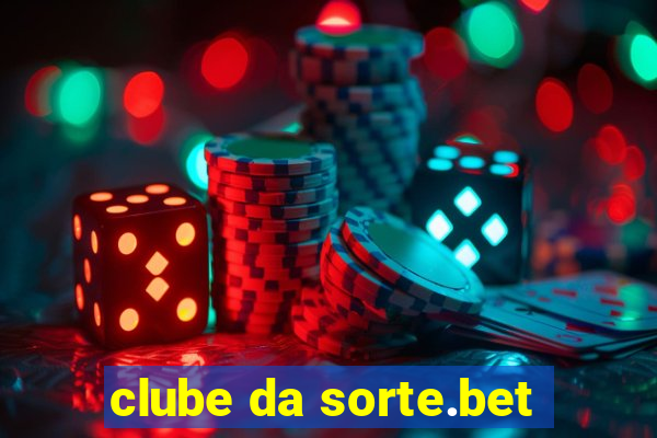 clube da sorte.bet